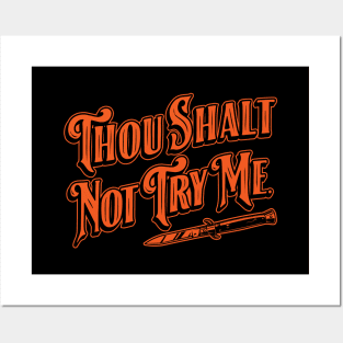 Halloween Thou Shalt Not Try Me Posters and Art